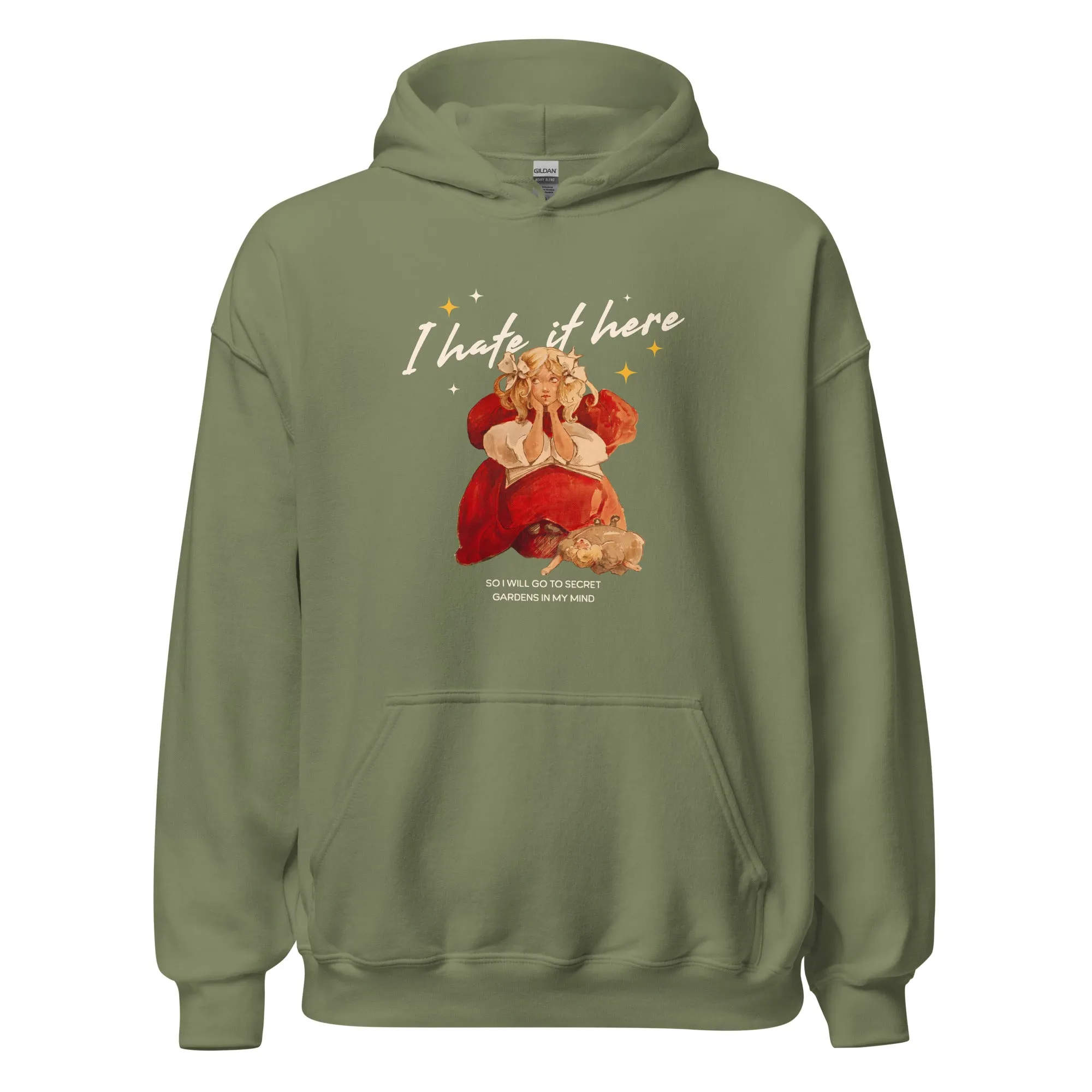 I Hate It Here Hoodie