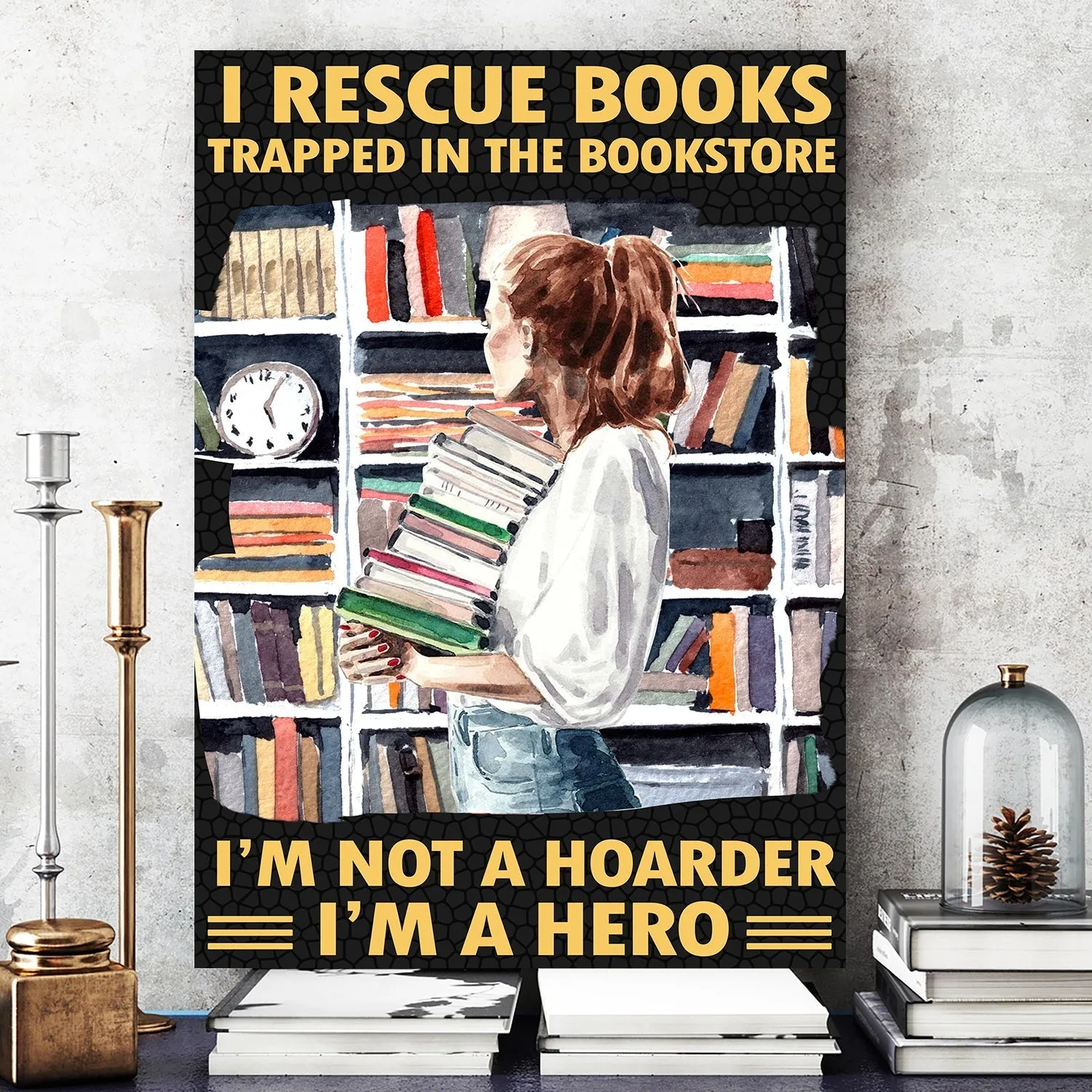 I Rescue Books Trapped In The Bookstore I'm Not A Hoarder I'm A Hero Book Lovers Gift CAV55