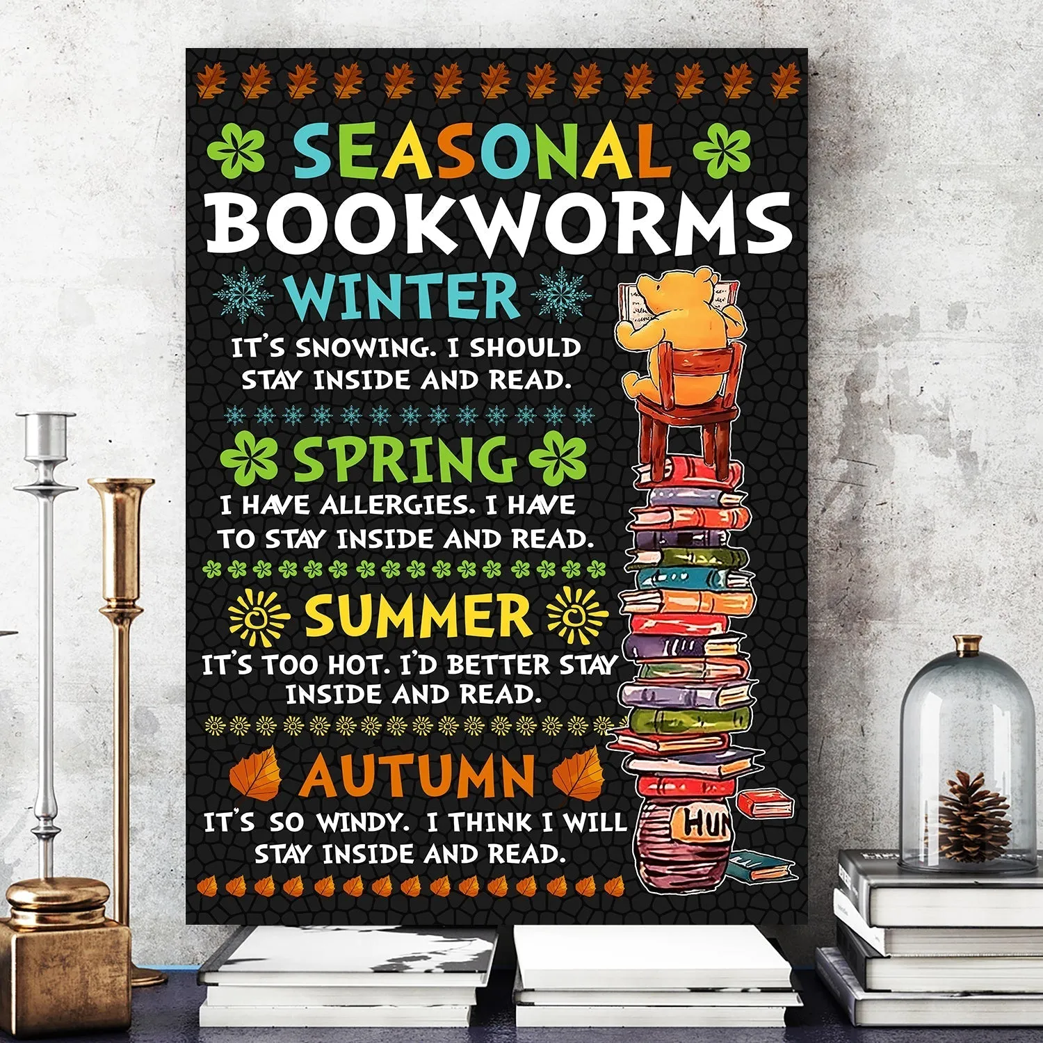 Seasonal Bookworms I Stay Inside And Read Book Lovers Gift CAV56